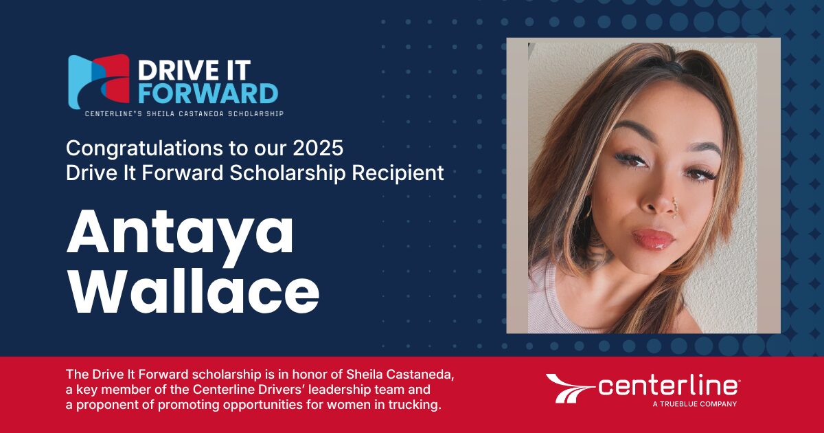 Centerline Drivers Announces Fourth Drive It Forward Scholarship Winner for Female Truck Drivers 