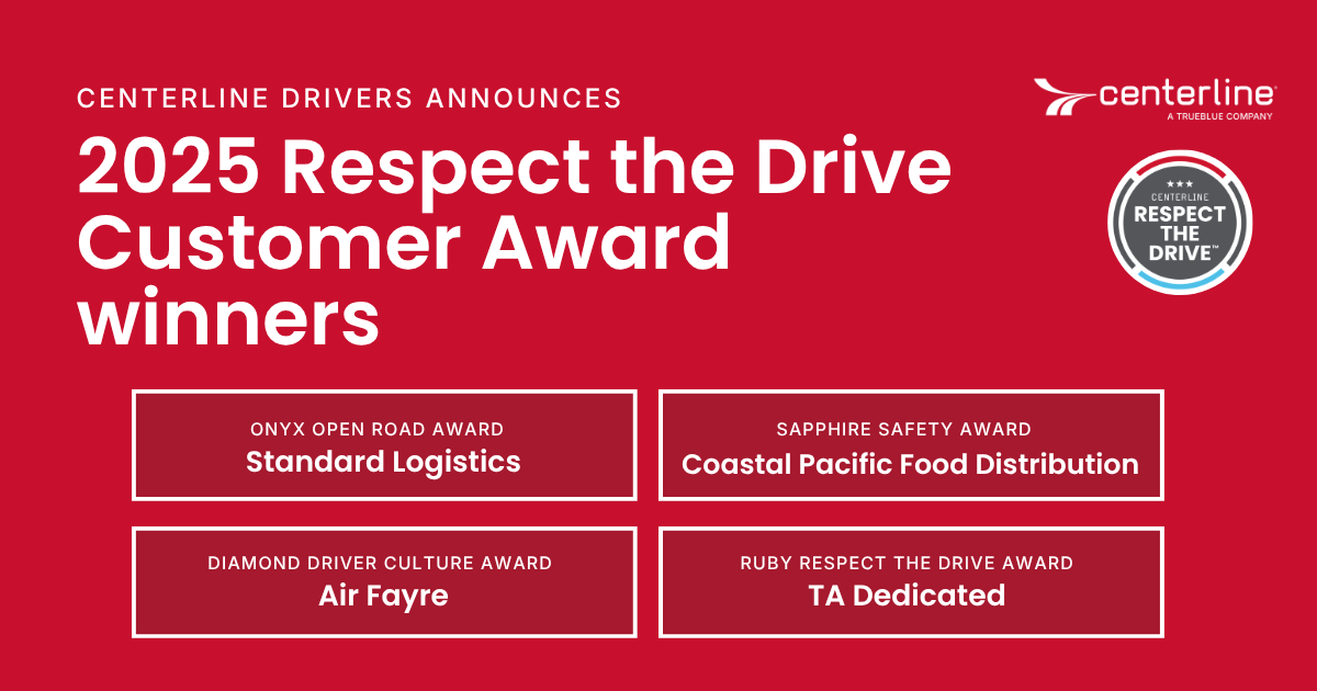 Centerline Drivers announces 2025 Respect the Drive Customer Award winners 